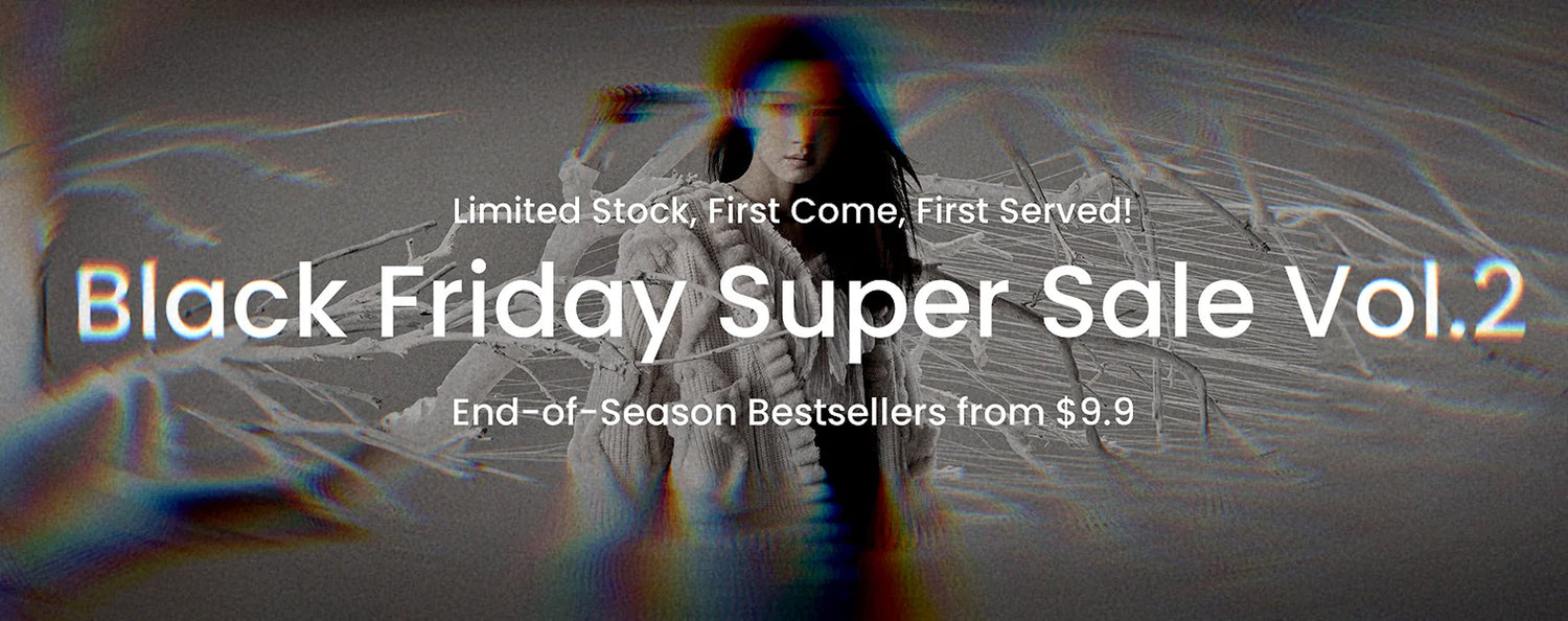 Black Friday Final Sale Vol.2